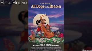 All Dogs Go To Heaven - OST 4.  Hell Hound (Instrumental Score)