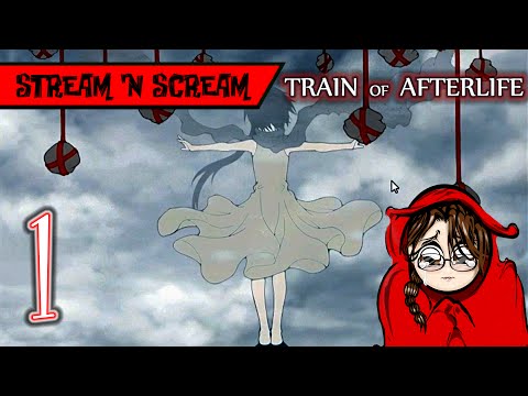 All Aboard The Feels Train - Stream 'N Scream: Train Of Afterlife - Let's Play Psychological Horror
