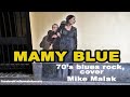 Mamy Blue 70 S Blues Rock Cover Mike Malak Onscreen Lyrics Mamy Blue 70 S Blues Rock Cover Mike Malak Onscreen Lyrics