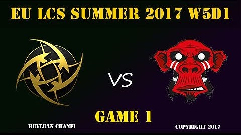 NIP vs MM Highlights Game 1 EU LCS SUMMER 2017 Ninjas in Pyjamas vs Mysterious Monkeys