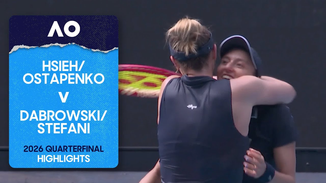 Hsieh/Ostapenko v Dabrowski/Stefani Highlights | Australian Open 2026 Quarterfinal