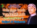 Main Hoon Banda Tera  Tu Hai Malik Mera By Sajjad Al Mubarak