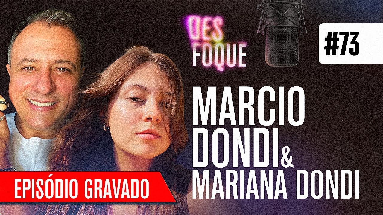 73 MARCIO DONDI E MARIANA DONDI (Dubladores) - Desfoque Podcast - Desfoque  Podcast - Podcast en iVoox