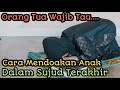 ORANG TUA WAJIB TAU‼️CARA MENDOAKAN ANAK DALAM SUJUD TERAKHIR