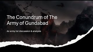 MESBG Army of Gundabad Army List Review & Strategy