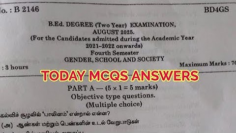 TNTEU B.Ed IV-SEMESTER: TODAY MCQS ANSWERS GENDER SCHOOL AND SOCIETY