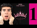 BEING HONEST - BLACKPINK THE ALBUM FULL REACTION (PART 1)