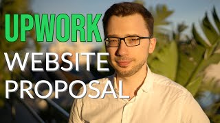 Upwork Website Proposal Sample (Tested Over 5000 Times)