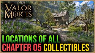 Valor Mortis – All Chapter 5 Collectibles Guide