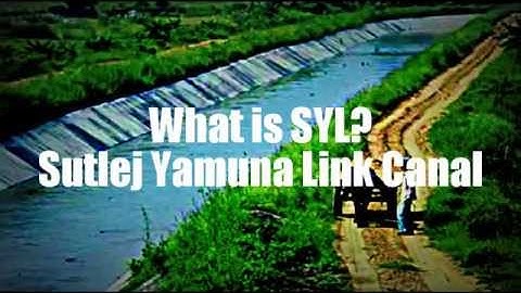 SYL(Sutlej Yamuna Link)