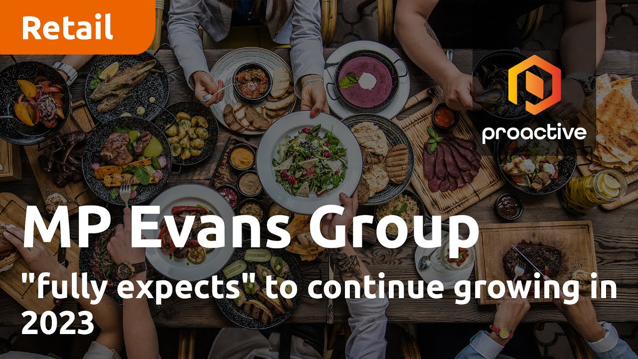 MP Evans Group "fully expects" to continue growing in 2023 YouTube