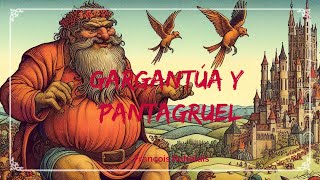 GARGANTÚA Y PANTAGRUEL | RESUMEN COMPLETO