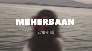 MEHERBAAN full song(slowed ×reverb) from bang bang Hrithik Roshan and Katrina Kaif ✨💫