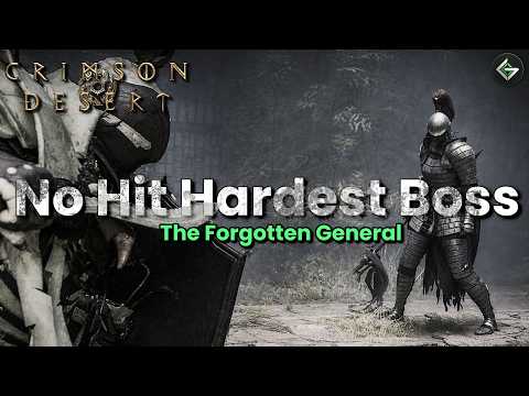 I No-hit The Hardest Boss In Crimson Desert The Forgotten General