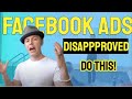 Facebook Ads Disapproved?  [Get Ads Approved Fast] + Facebook Ad Account Safety + Cheat Sheet