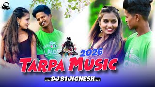 2026 TARPA MUSIC _ NEW LOOP MIX _ DJ B1 JIGNESH FROM AMDHA 