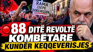 🔴88  ditë revoltë kombëtare kundër keqqeverisjes