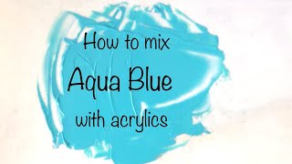 Download Lagu How To Make Aqua Blue | Acrylics | ASMR | Color Mixing #88 MP3