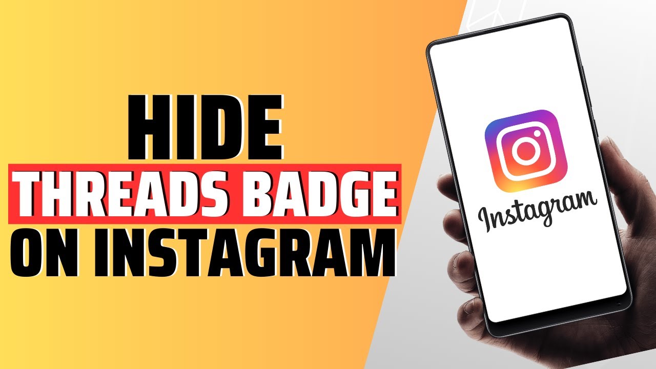 how-to-hide-threads-badge-on-instagram-youtube
