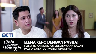 BAHAYA DIS! Elena Kepo Dengan Pacarnya Pasha | CINTA BERAKHIR BAHAGIA | Eps.78 (3/3)