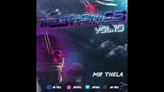 Mr Thela - Theletronics Volume 10