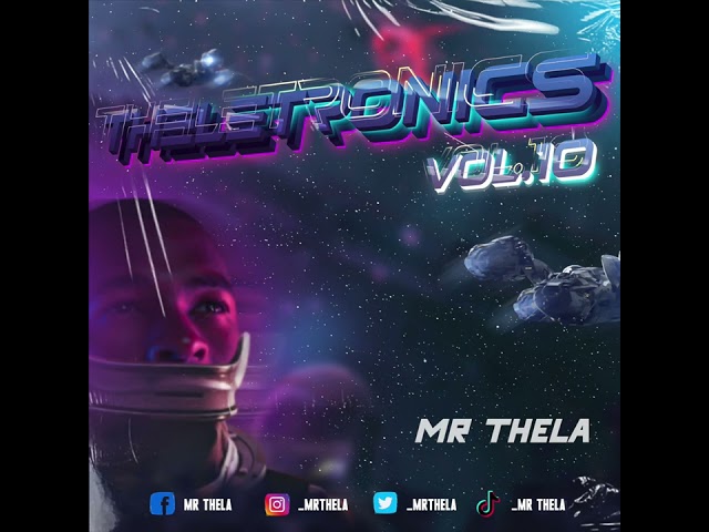 Mr Thela - Theletronics Volume 10 class=