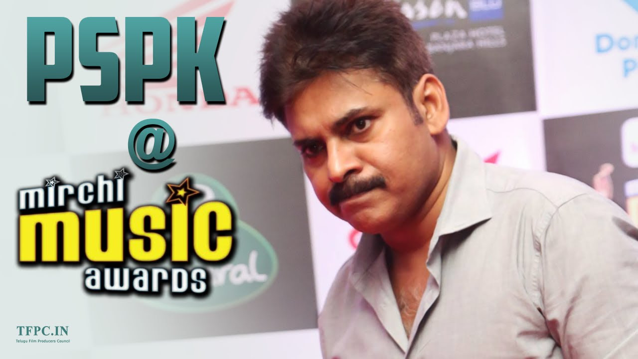 Pawan Kalyan  Mirchi Music Awards  PSPK Superb  Dashing Look  TFPC