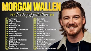 Morgan Wallen Greatest Hits Full Album 🌟 Best Song of Wallen Morgan All Time 🔥 Country Music 2024