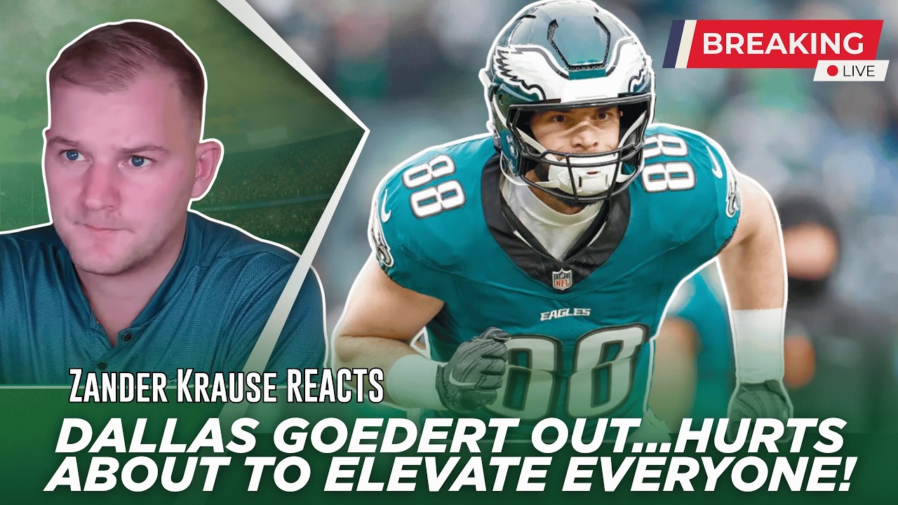 Zander Krause REACTS to Dallas Goedert Sprained MCL & Expects Jalen Hurts to ELEVATE Everyone!