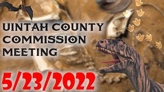 Uintah County Commission Meeting 5-23-2022