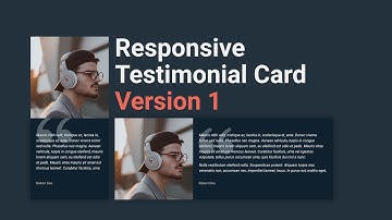 How to Create Responsive Testimonial Card with HTML and CSS (Version 1)