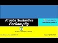 FORSAMPLING PRUEBAS SUSTANTIVAS