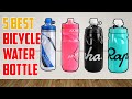 5 Best Bicycle Water Bottle