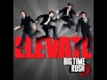 Big Time Rush - Elevate (Full Album)