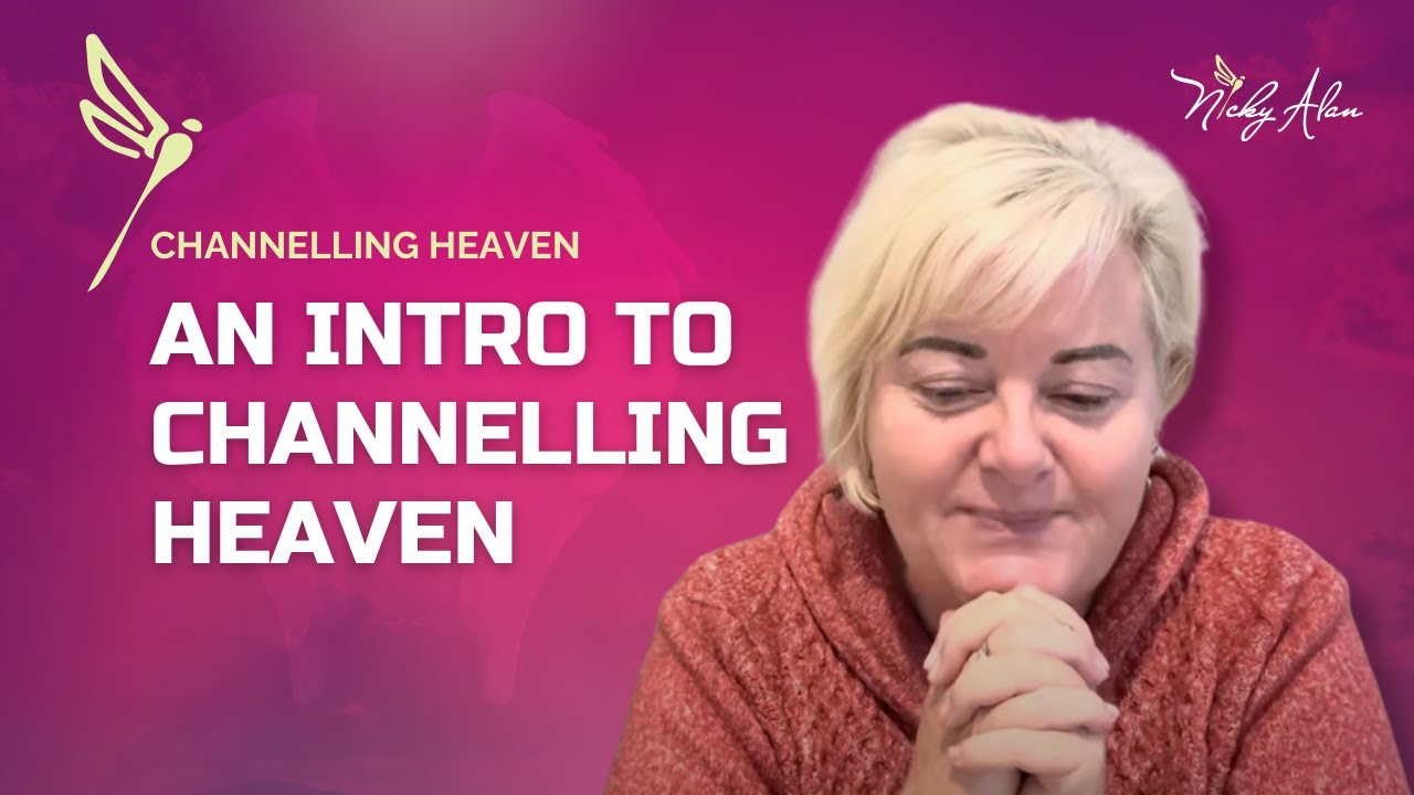 Introducing The Amazing & Unique CHANNELLING HEAVEN for the first time ...