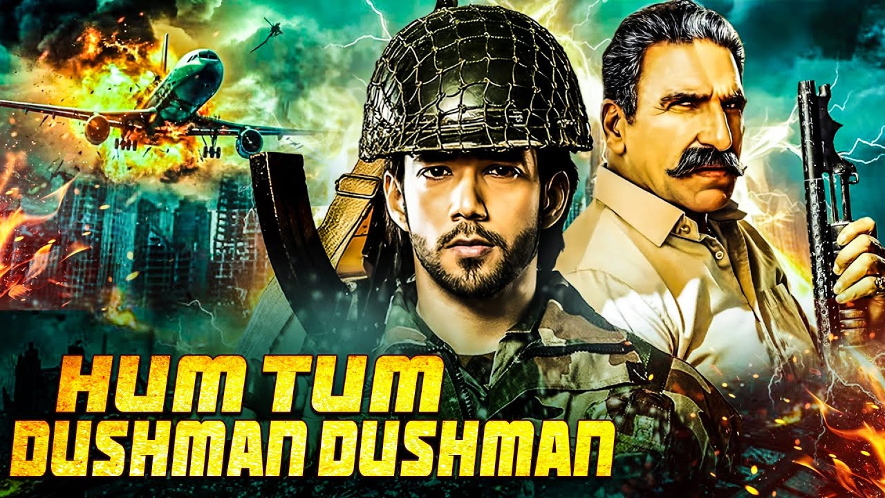 Hum Tum Dushman Dushman | New Released Bollywood Action Movie 2025 | Indian Army War Movie