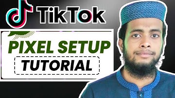 How to Setup TikTok Pixel Bangla | Tiktok Conversion Tracking Complete Guide | টিকটিক পিক্সেল সেটাপ