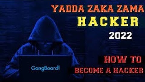 Yadda zaka zama hacker 2022