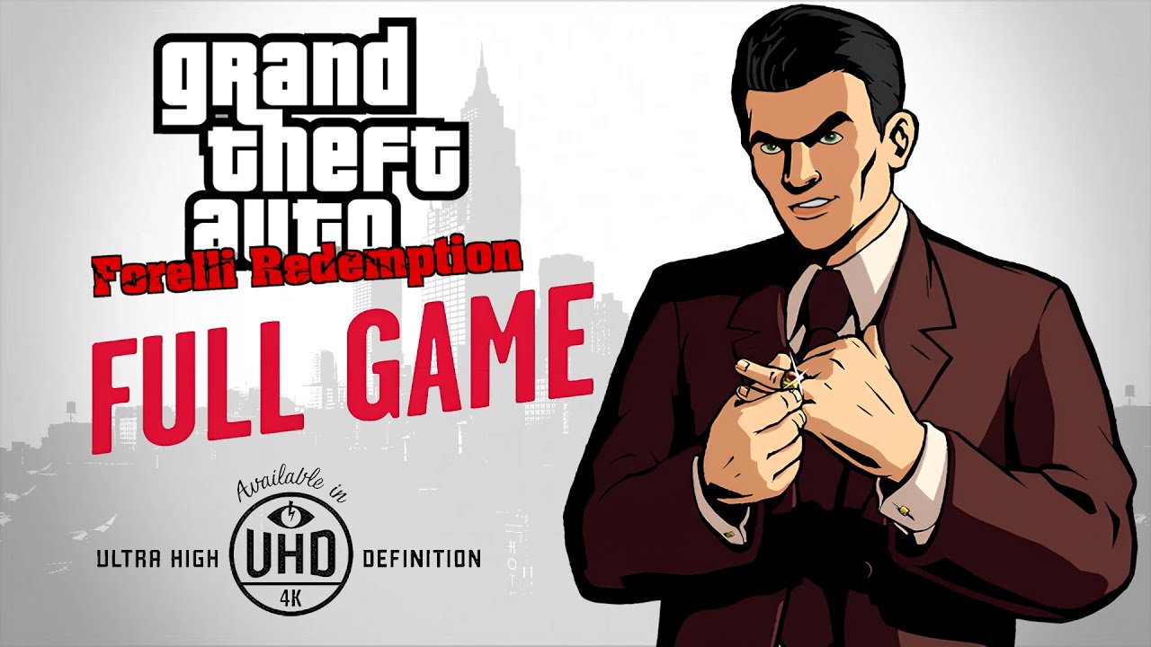 GTA Forelli Redemption - Full Game Walkthrough in 4K - YouTube