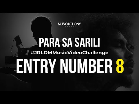 PARA SA SARILI Music Video Challenge ENTRY #8