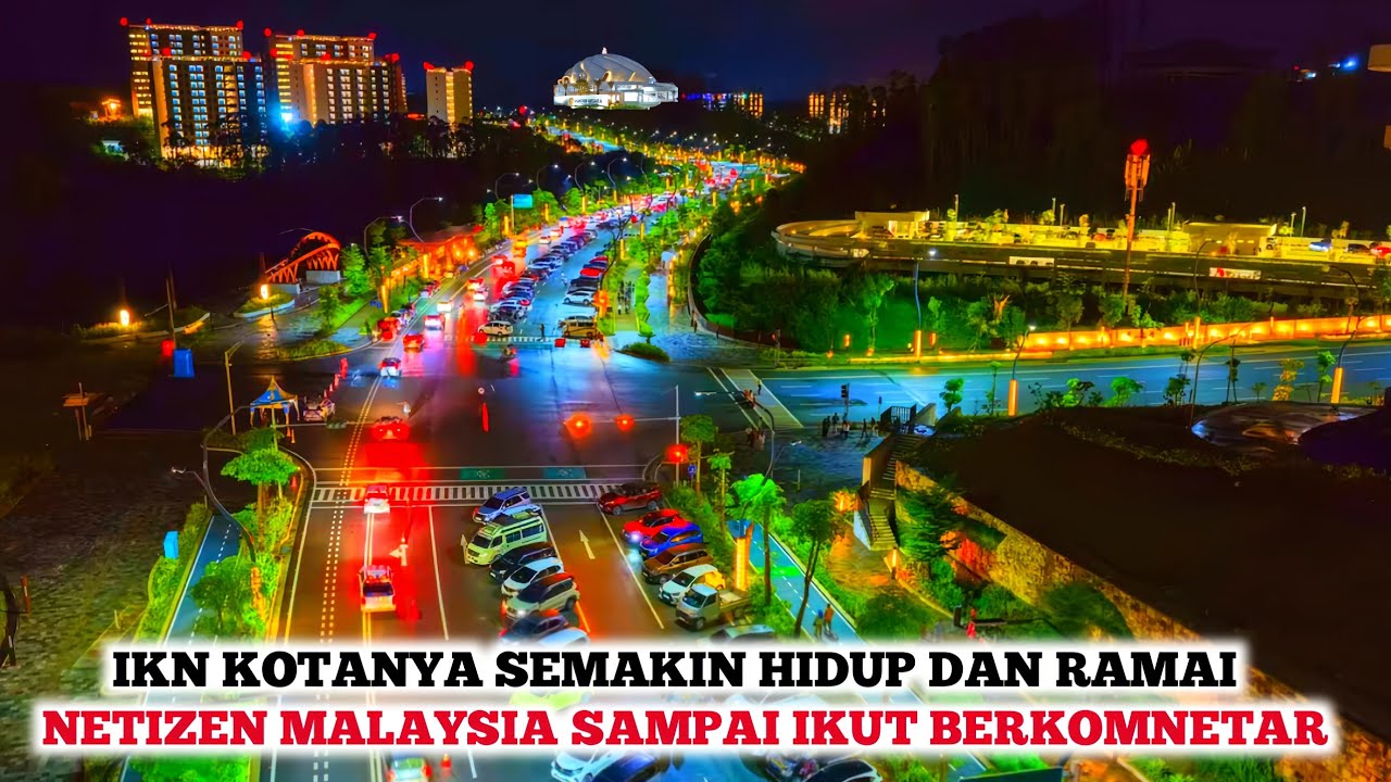 IKN CANTIK SANGAT❗️Berbagai Reaksi Orang Malaysia Melihat IKN, Ingin Berkunjung Melihat IKN Langsung
