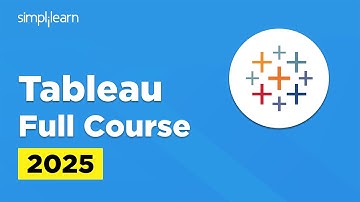 Tableau Full Course 2026 For Beginners | Learn Tableau In 5 Hours | Tableau Training | Simplilearn