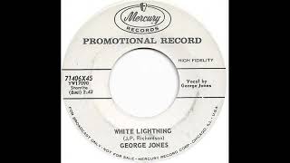 George Jones - White Lightning - 1959