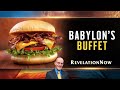 Revelation Now: Episode 18 "Babylon’s Buffet" with Doug Batchelor