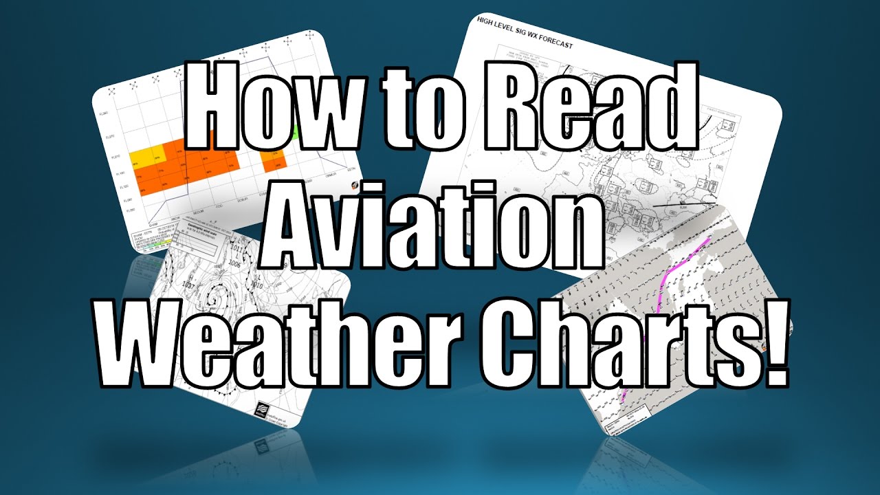 How To Read Aviation Weather Charts