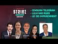 Censura Telegram, Lula nas ruas, Lei do impeachment (21/03)