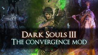 The Convergence - лучший мод на Dark Souls III [стрим1]