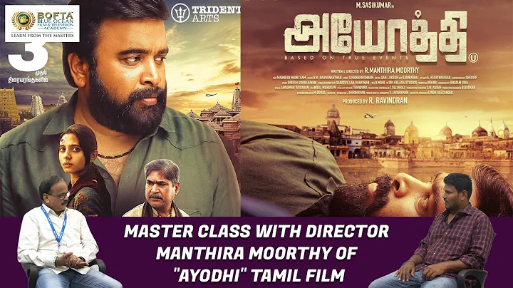 BOFTA | MASTER CLASS WITH DIRECTOR MANTHIRA MOORTH...