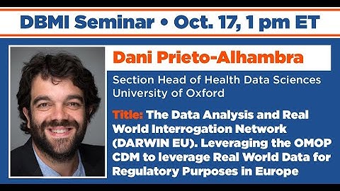 Seminar: The Data Analysis and Real World Interrogation Network (DARWIN EU) (Dani Prieto-Alhambra)