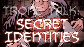 Thumbnail for Trope Talk: Secret Identities